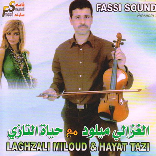 Lghazali Miloud & Hayat Tazi