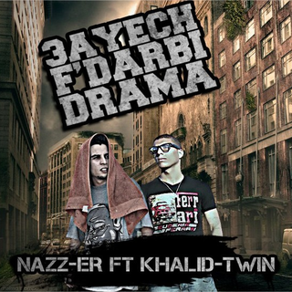 Ayech F Darbi Drama Feat Khalid - Twin