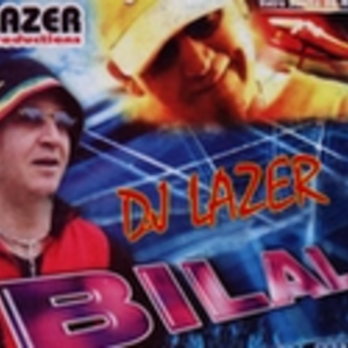 Best Of Bilal Feat Dj Lazer