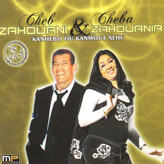 Cheb Zahouani & Zahouania