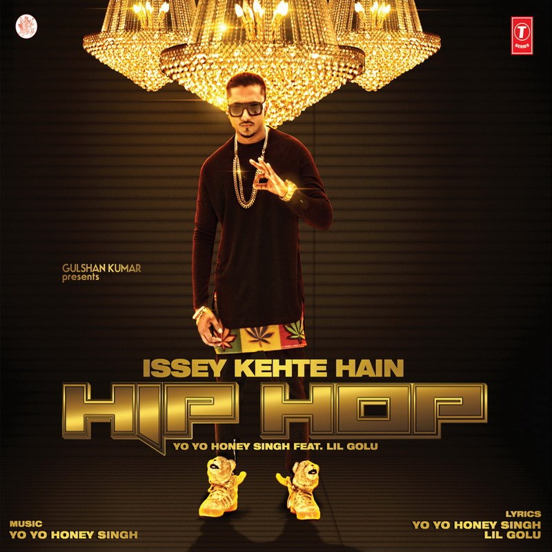 Issey Kehte Hai Hip Hop