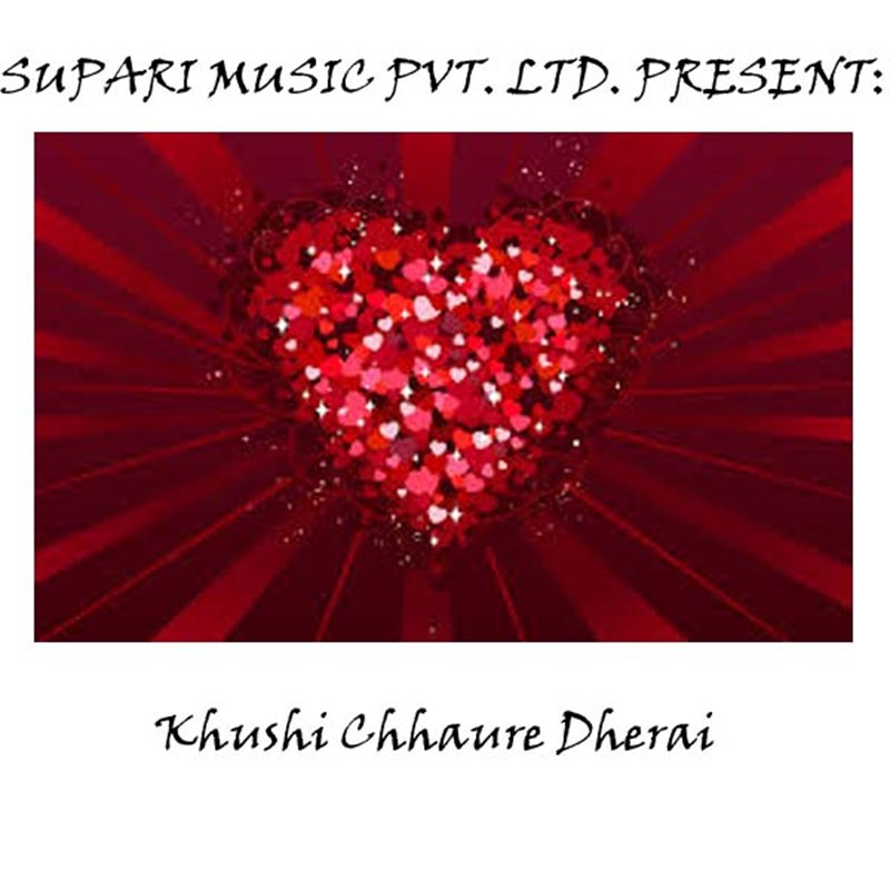 Khushi Chhaure Dherai