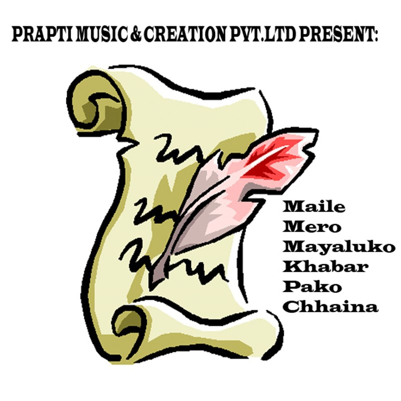 Maile Mero Mayaluko Khabar Pako Chhaina