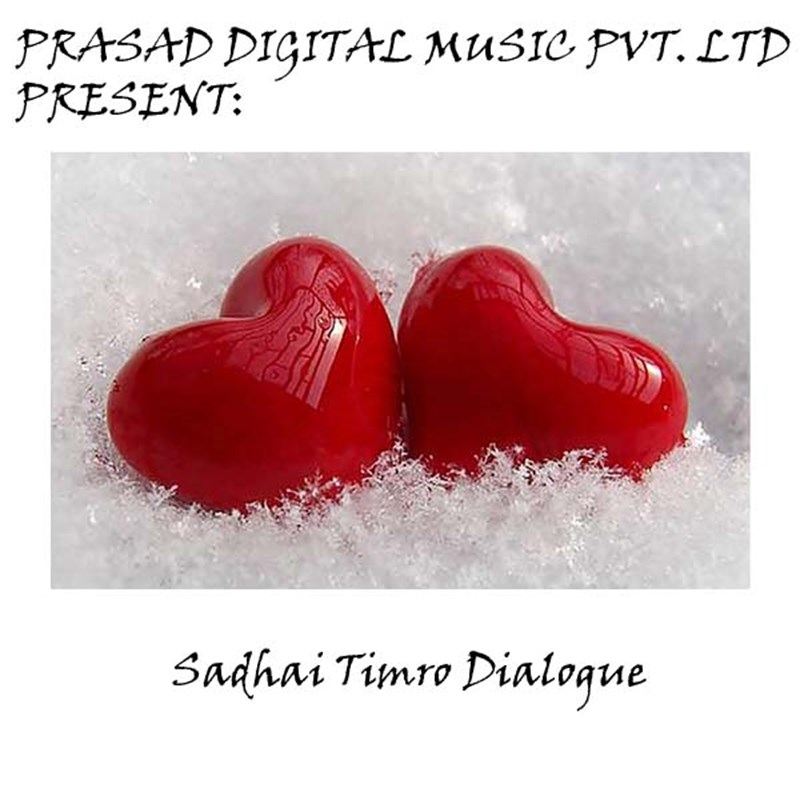 Sadhai Timro Dialogue