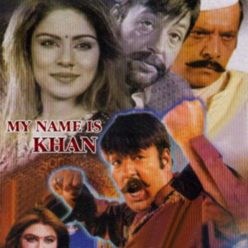 My Name Is Khan ( Pakistani )