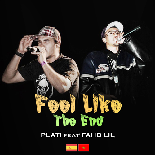 Feel Like The End - Fahd Lil Feat Plati