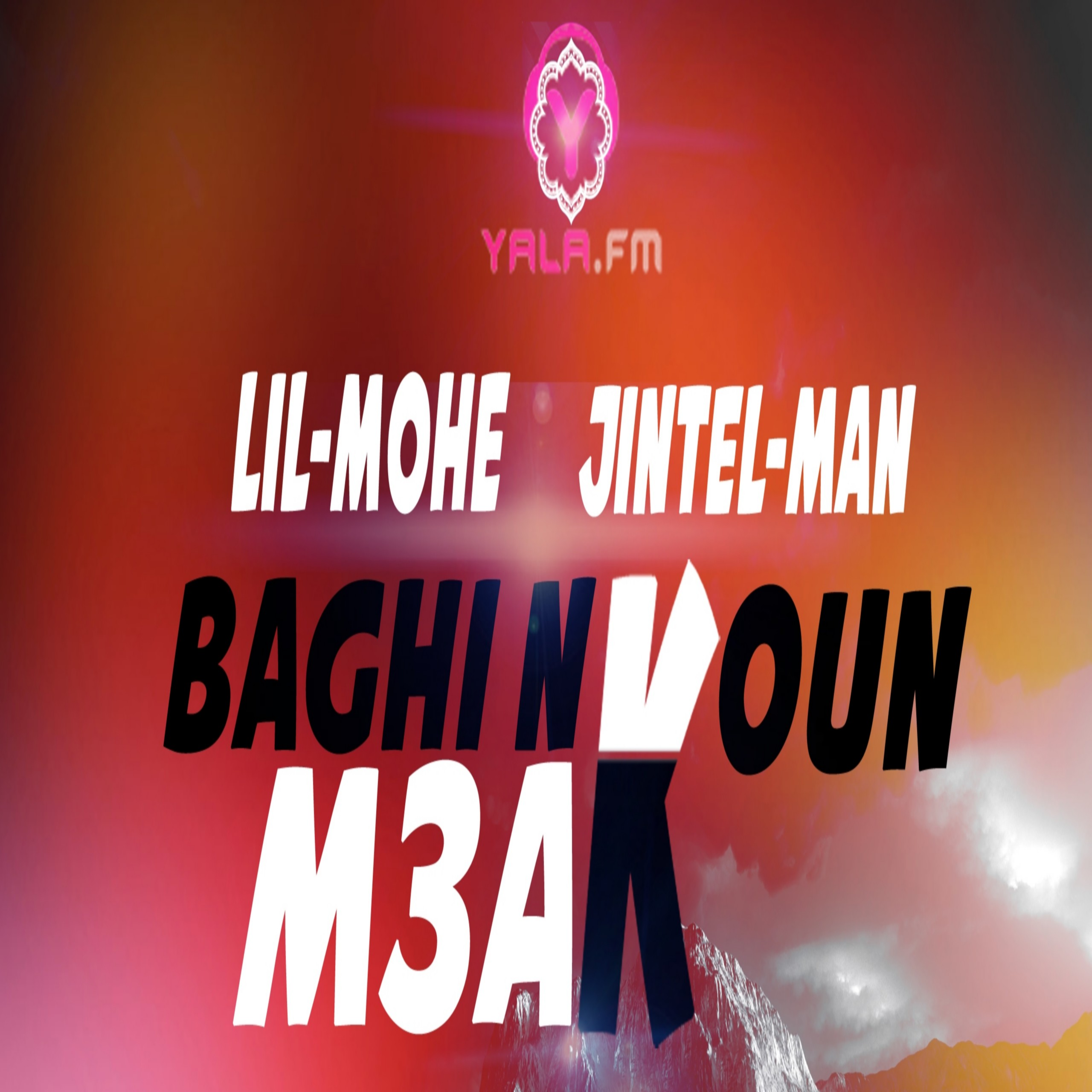 Baghi Nkoun Maak Feat Jintel Man