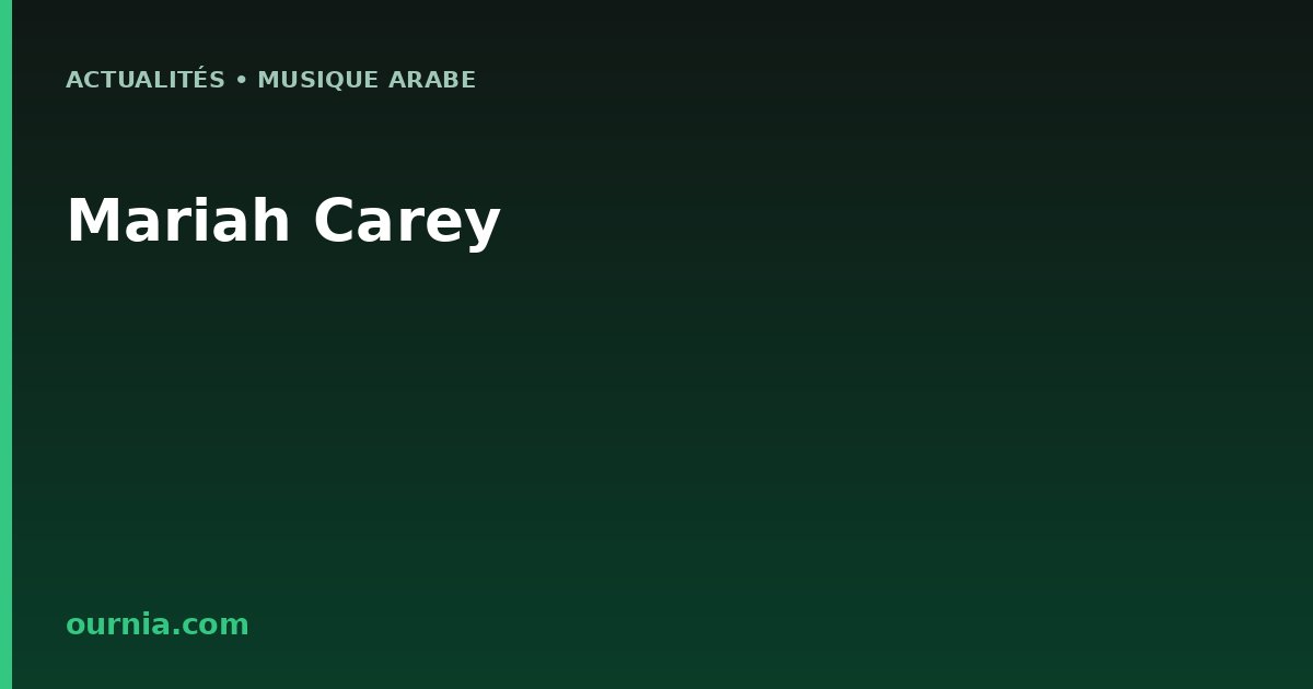 Mariah Carey