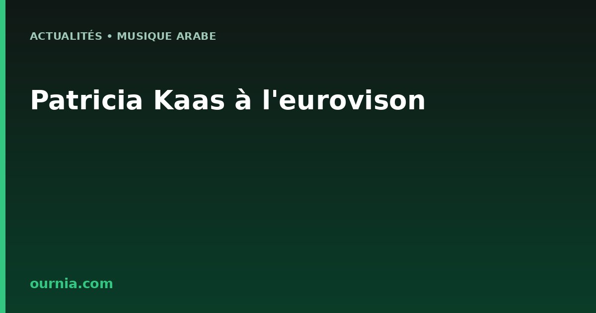 Patricia Kaas à l'eurovison